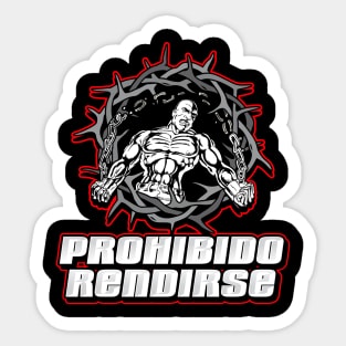 PROHIBIDO RENDIRSE Sticker